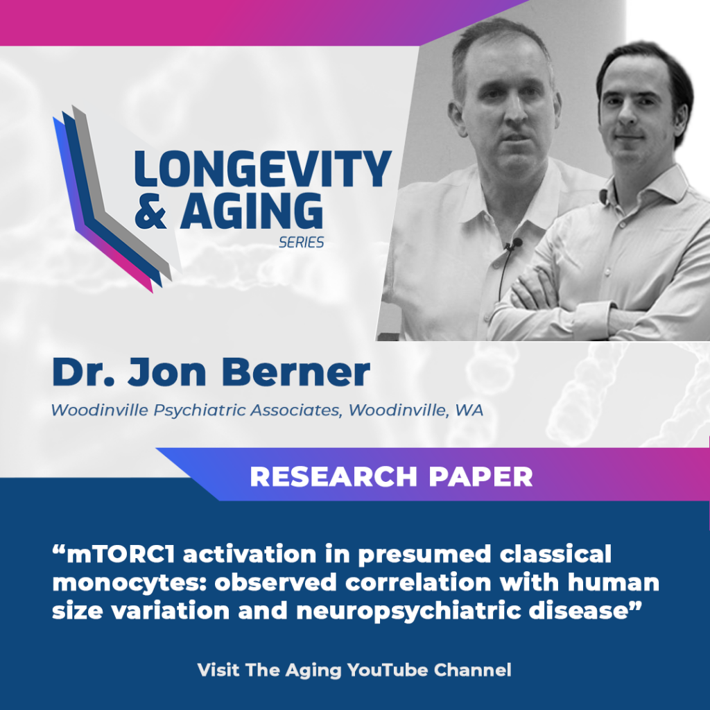 Longevity & Aging Series (S2, E3): Dr. Jon Berner