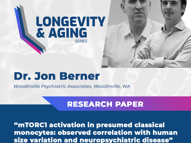 Longevity & Aging Series (S2, E3): Dr. Jon Berner